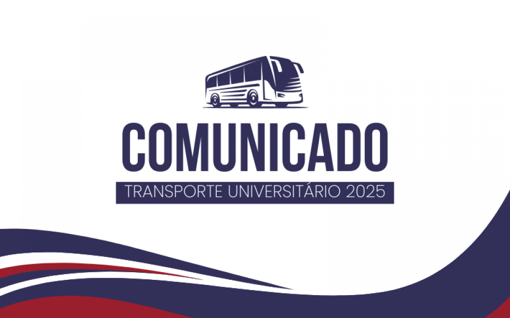 Inscrições abertas para o transporte universitário do 1º Semestre de 2025. 